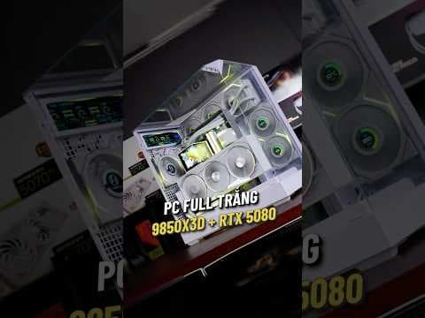 Bộ PC Full Trắng 9850X3D + RTX 5080 #shorts